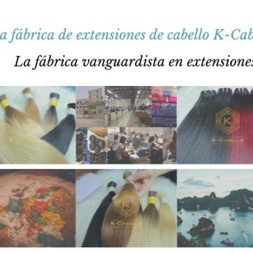 La fábrica de extensiones de cabello K-Cabello – la fábrica vanguardista en extensiones